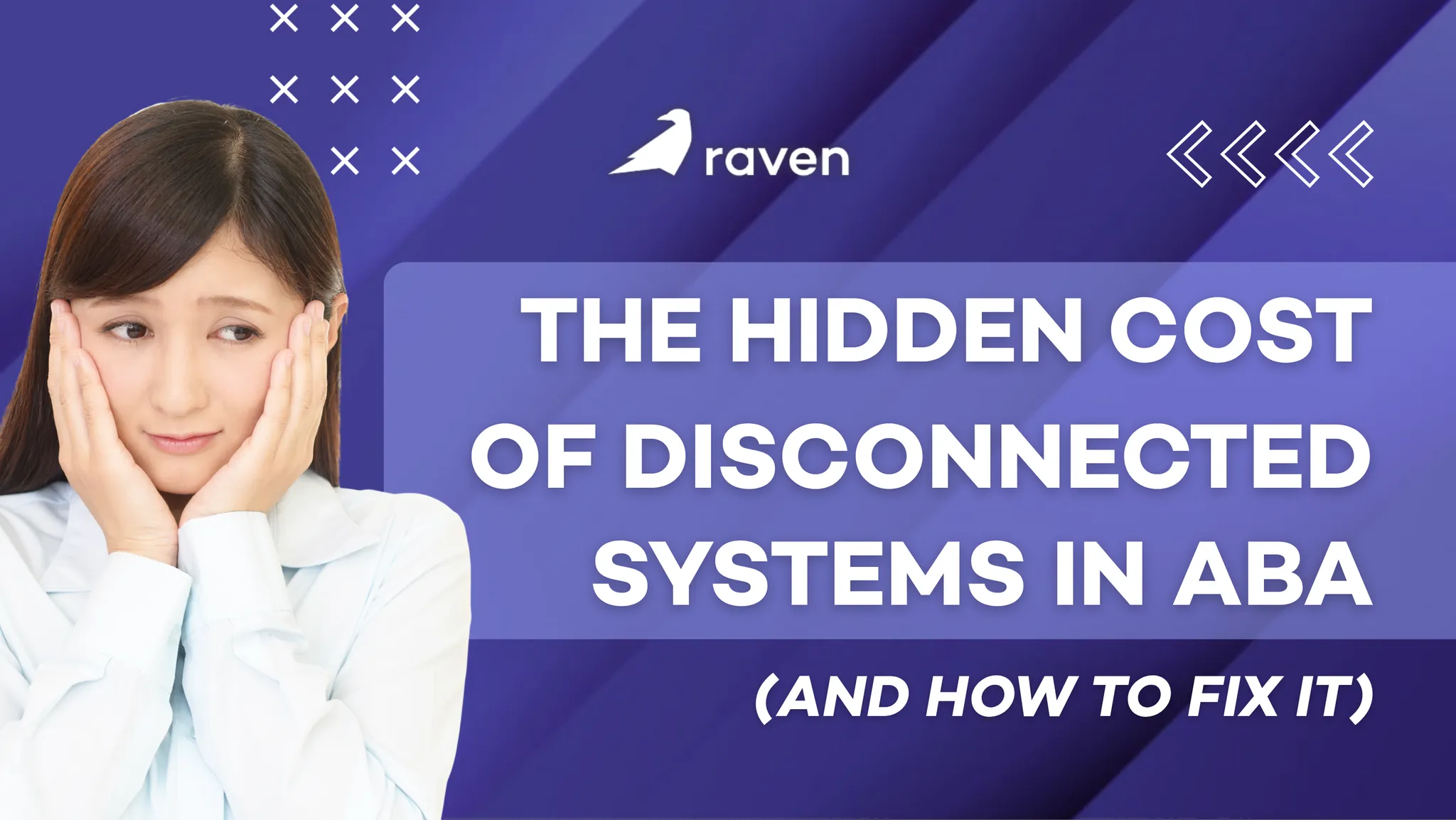 The Hidden Cost of Disconnected Systems in ABA