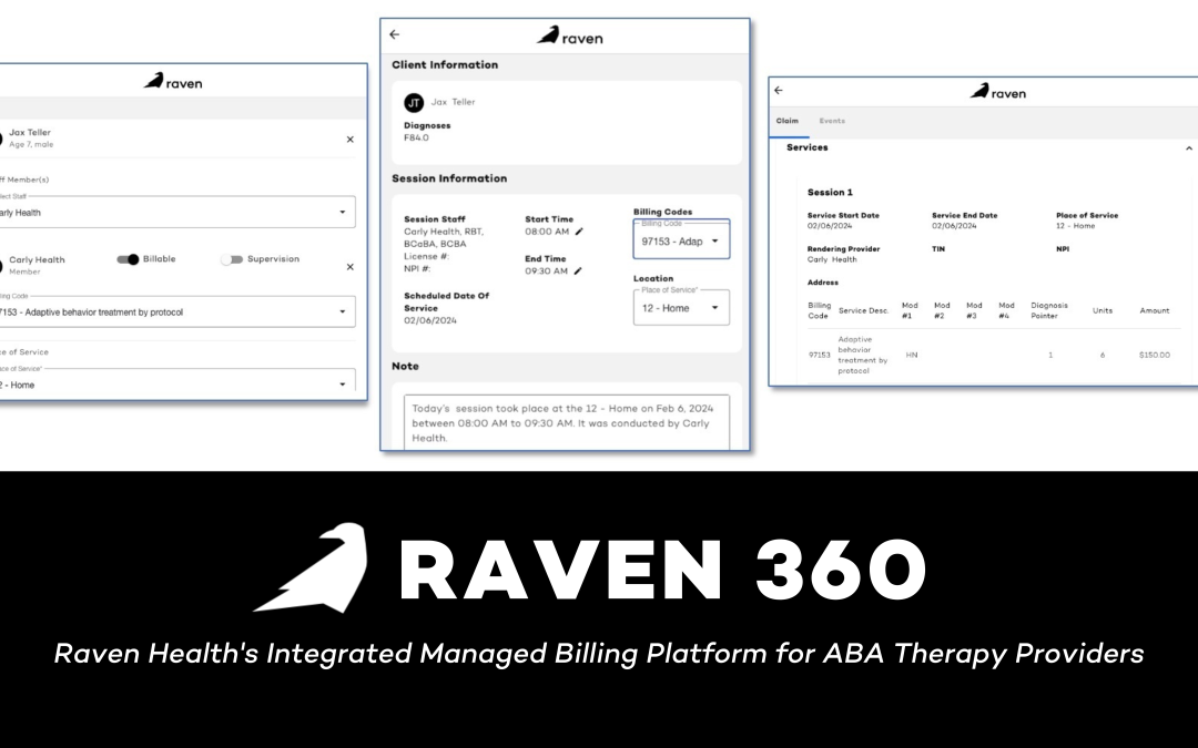 Raven 360: Integrated Managed Billing for ABA Therapy Providers